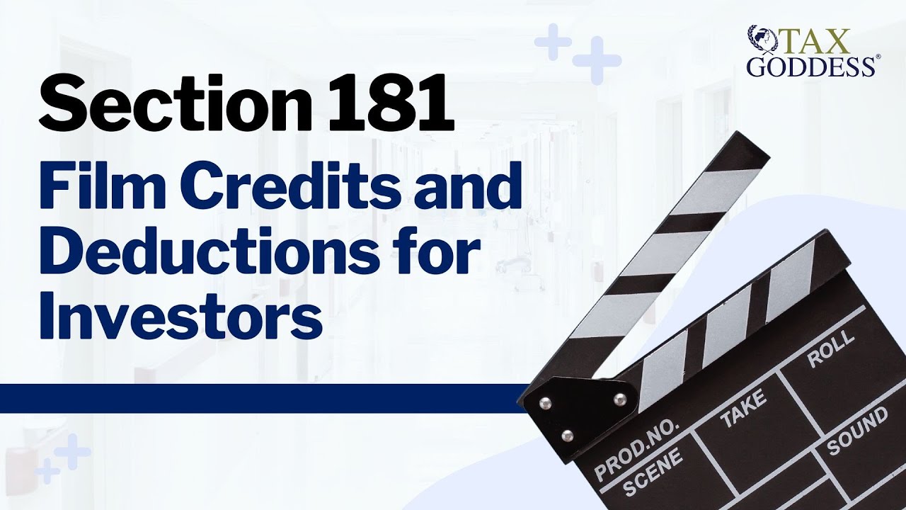 section-181-film-credits-and-deductions-for-investors-youtube