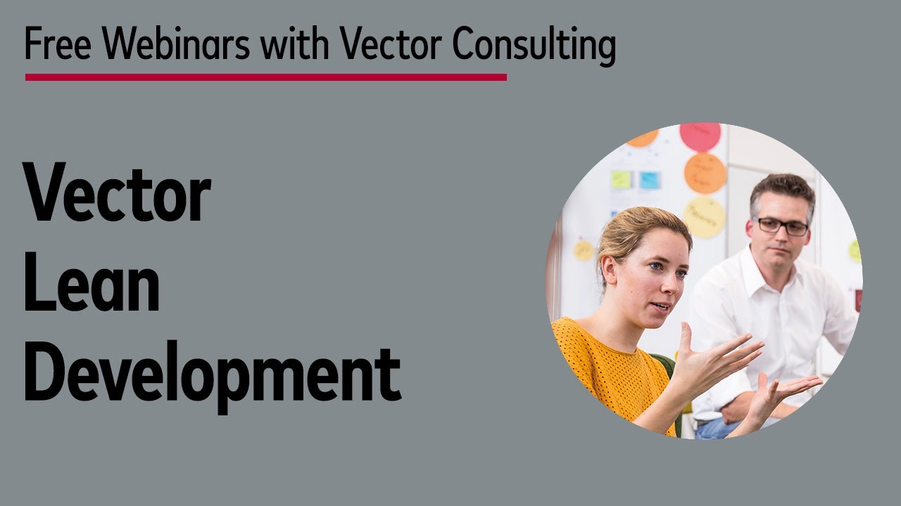 Vector Lean Development Webinar