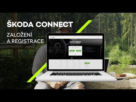 ŠKODA Connect: Založení, registrace a přiřazení k účtu