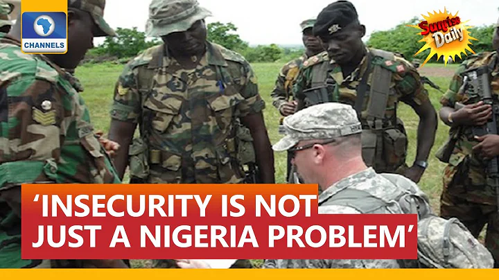 Insecurity Is A Global Issue And Not Peculiar To Nigeria - Ex Military Officer