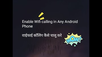 Enable Wifi calling in Xiaomi Redmi note 7 pro phone Or any Android phone