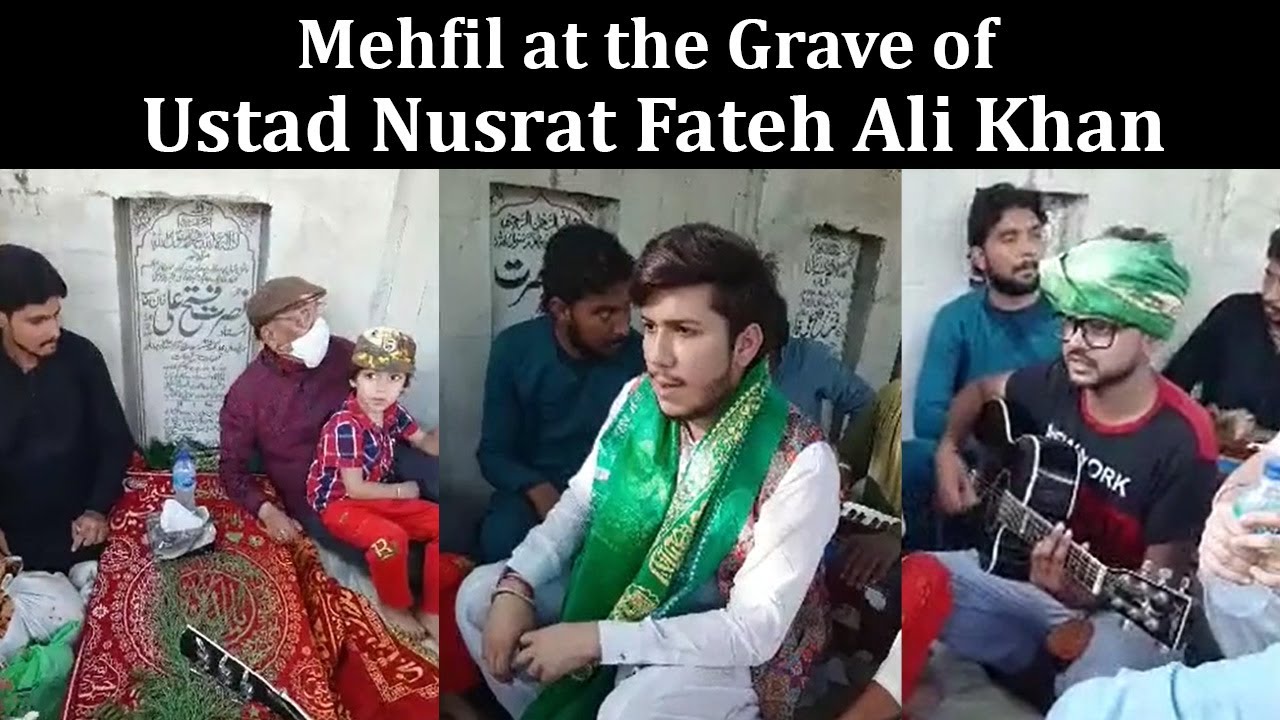mehfil-at-ustad-nusrat-fateh-ali-khan-s-grave-2-7-2020-youtube