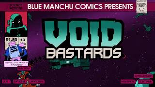 Void Bastards #8 - SecBots and Pirates