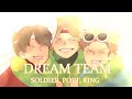 Soldier, Poet, King - Animation Meme | Dream Team