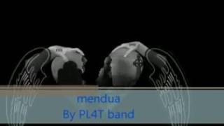 Mendua.plat band