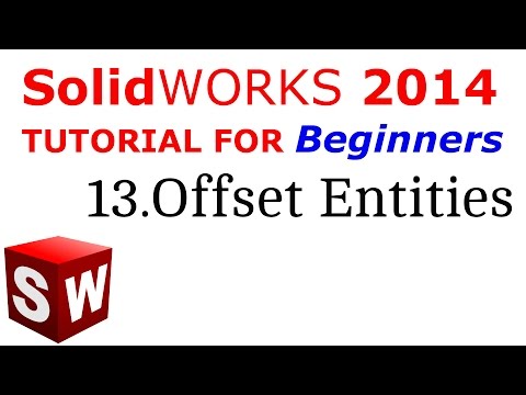 SolidWorks Tutorial For Beginners 13.Offset Entities