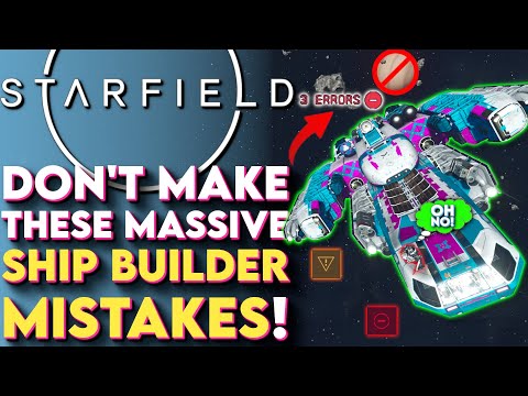 Don't Make These SHIP BUILDING Mistakes In Starfield! - Starfield Ship Builder Guide, Starfield Tips
