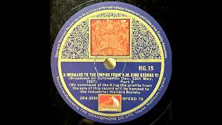 HIS MAJESTY KING GEORGE VI   A Message To The Empire Coronation Day, Part 2 12" HMV RG.15 1937