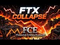The FTX Collapse Explained | Financial Crimes Exposed