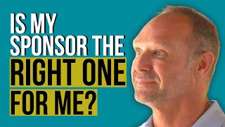 How do I know if a sponsor is RIGHT for me | Addiction Recovery