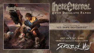 Video thumbnail of "Hate Eternal - All Hope Destroyed (official track premiere)"