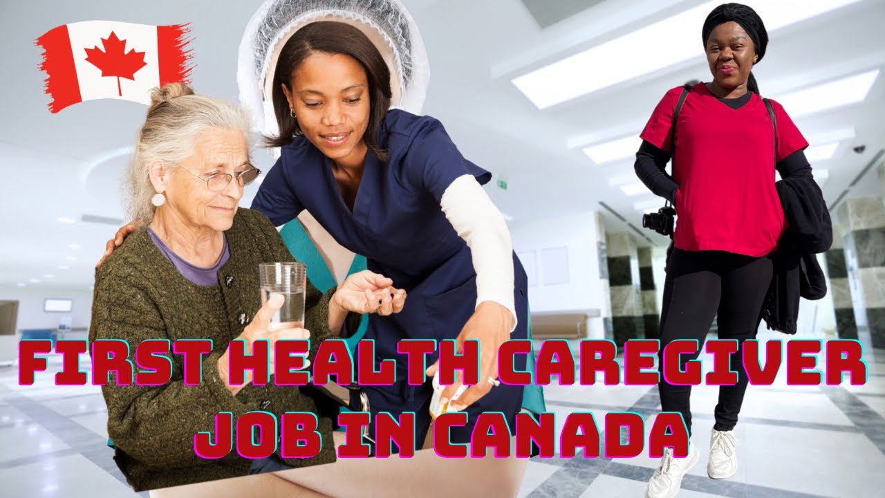 My First Job as a Health Caregiver in Canada First Day at Work 