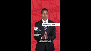 Wake Up Baton Rouge: Damon's forecast for Wednesday, June 10