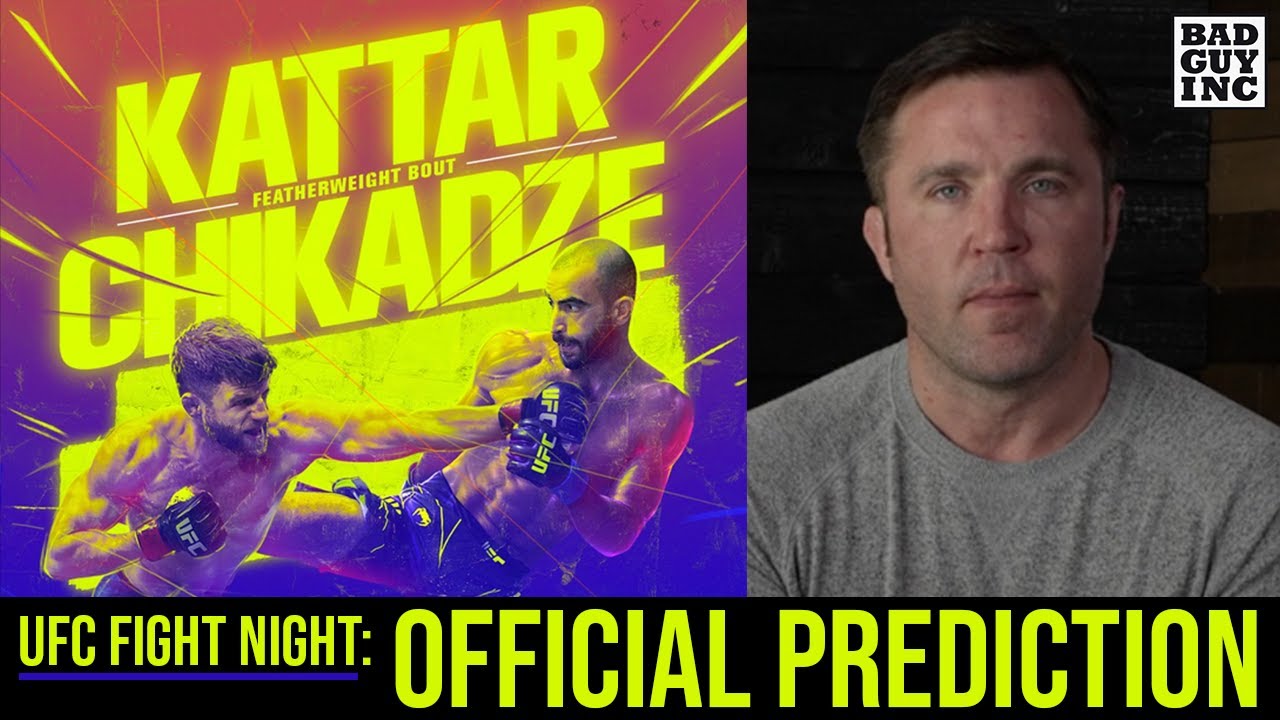Official Prediction: Kattar vs. Chikadze