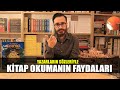 Yazarların Sözleriyle: KİTAP OKUMANIN FAYDALARI