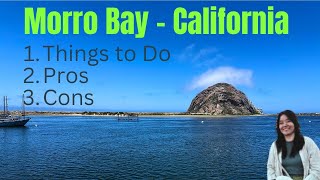 California Morro Bay - Pros|Cons & Things to Do