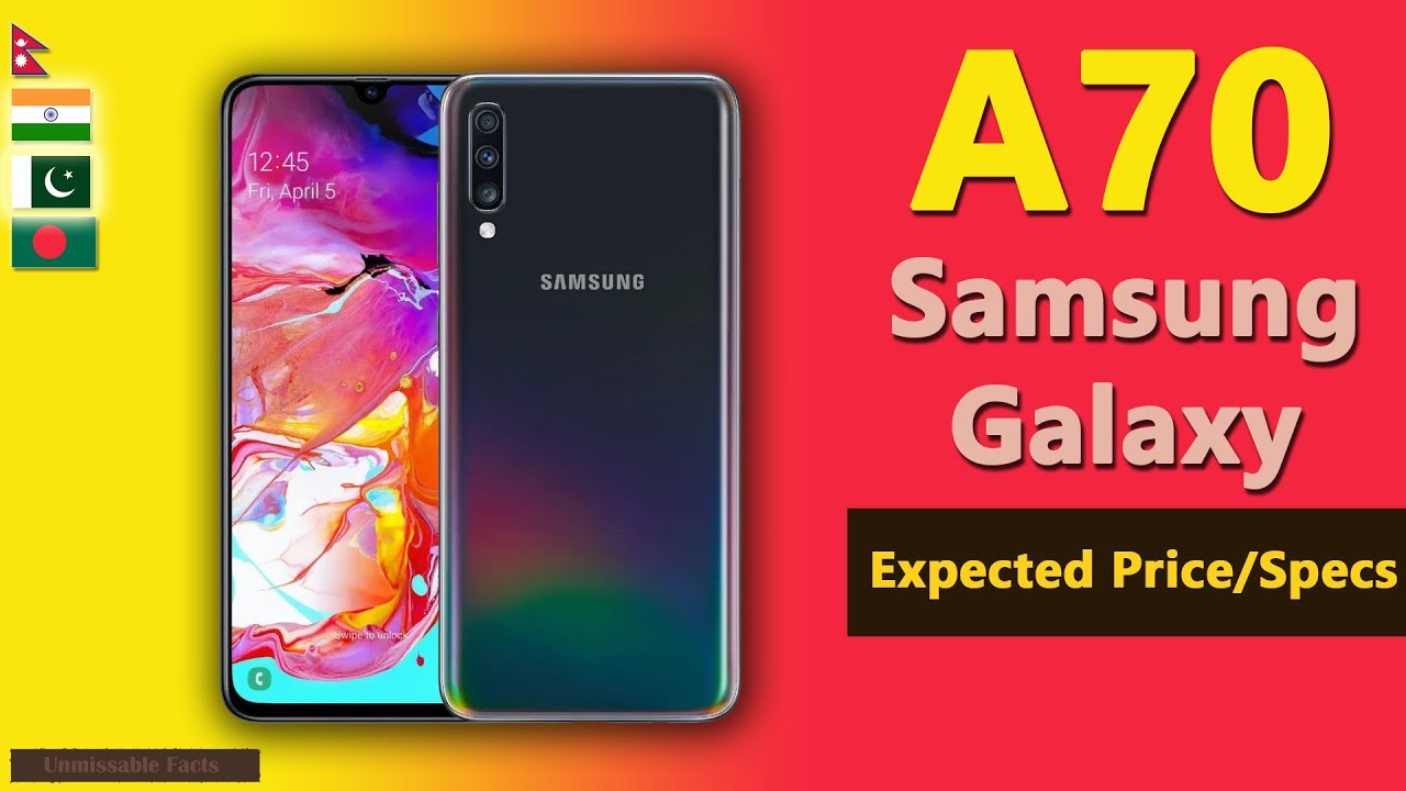 Samsung Galaxy A70 Price In India Pakistan Bangladesh Nepal