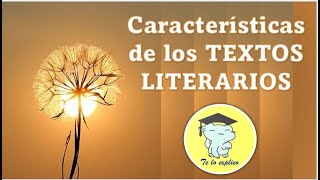 Características de los Textos Literarios