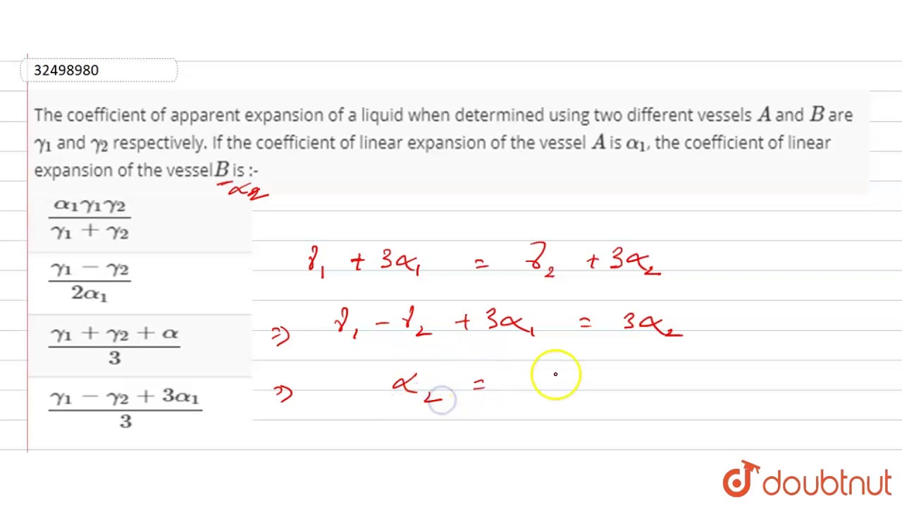 The Coefficient Of Apparent Expansion Of A Liquid When Determined Using Two Different Vessels A Youtube
