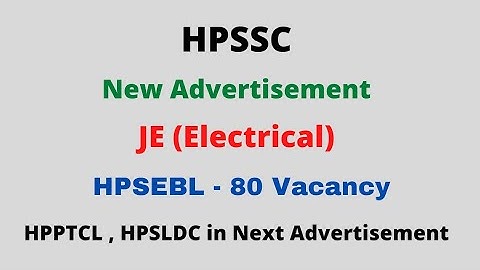 HPSSC New Advt. || JE(Electrical) - HPSEBL Vacancy || HPPTCL , HPSLDC ???