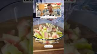 Sen Çal Kapımı - Karpuzdan Jelibon Şekerlemeler