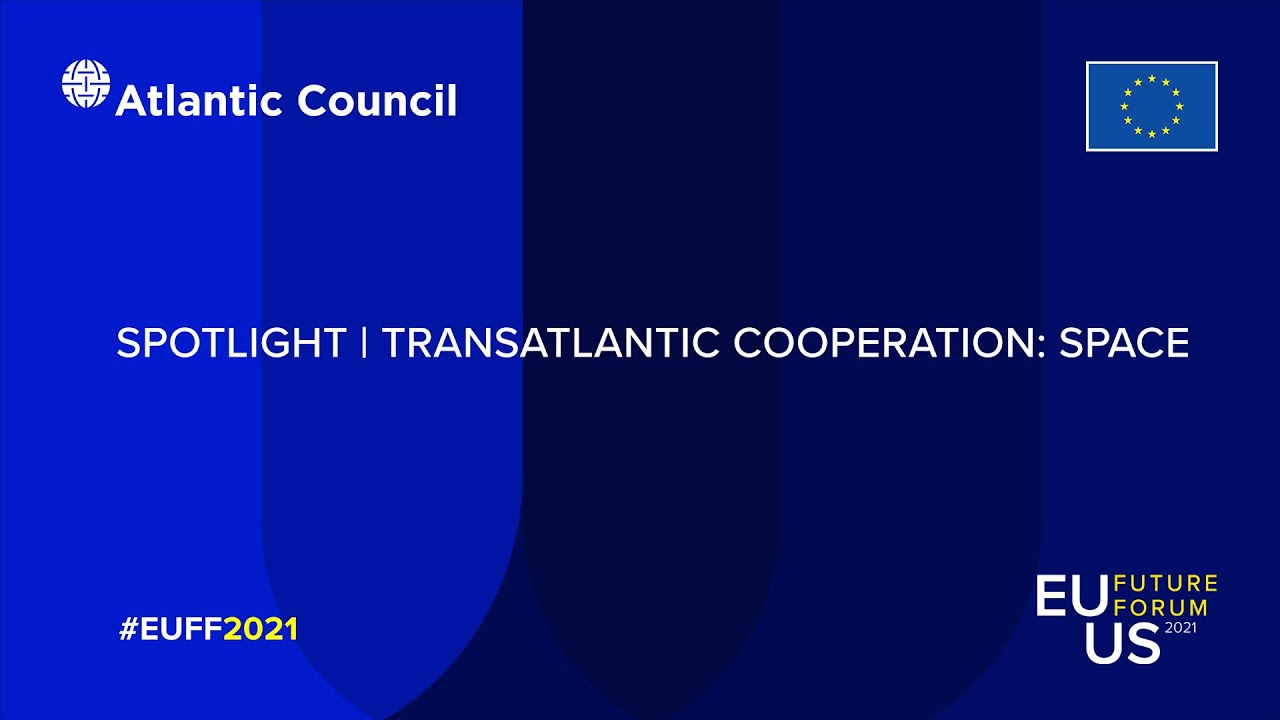 Spotlight | Transatlantic Cooperation: Space