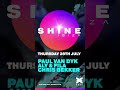 See you tonight at SHINE Ibiza!