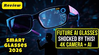 Smart Glasses 2026 | Smart Glasses Review | AI Camera, Translation, Bluetooth Call &amp; Auto-Tint