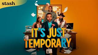 New Opportunities, Big Consequences | Its Just Temporary - Episode 5 (Full Episode)