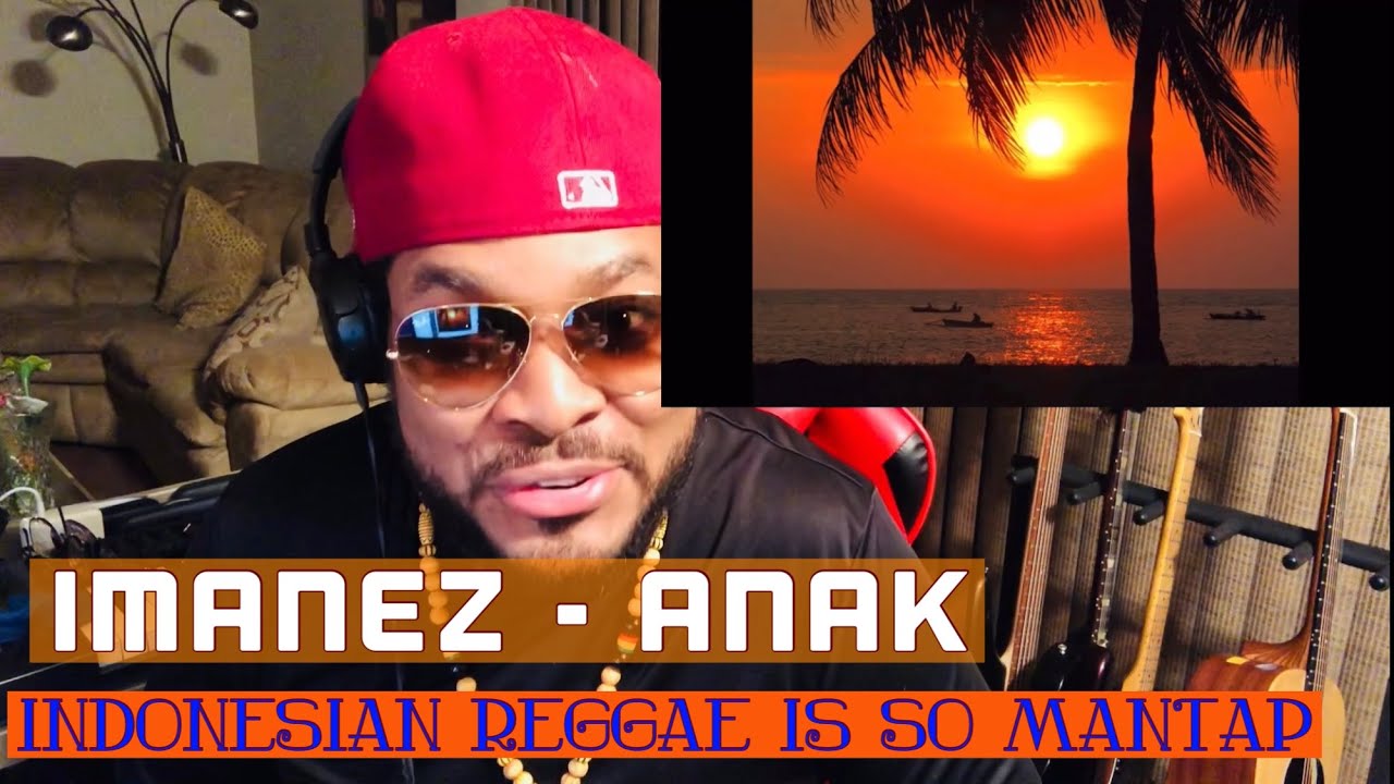 FIRST TIME HEARING - Imanez anak pantai ( INDONESIA REGGAE) REACTION