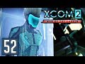 THE COMMANDER'S AVATAR - XCOM 2: War of the Chosen Gameplay (1440p) - Part 52A