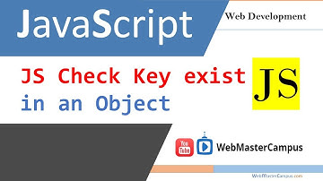 Javascript Check if a Key Exists in an Object