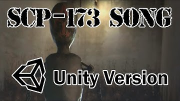 SCP-173 Song Unity Version