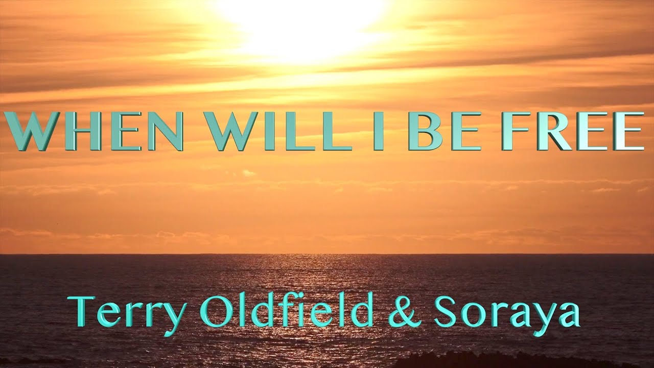 WHEN WILL I BE FREE Terry Oldfield Soraya YouTube When will i be free terry oldfield soraya youtube
