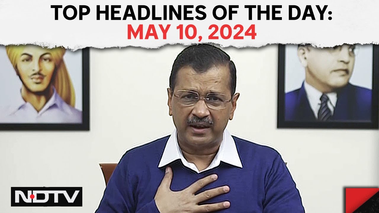 Supreme Court On Arvind Kejriwal Bail Plea Hearing | Top Headlines Of The Day: May 8, 2024