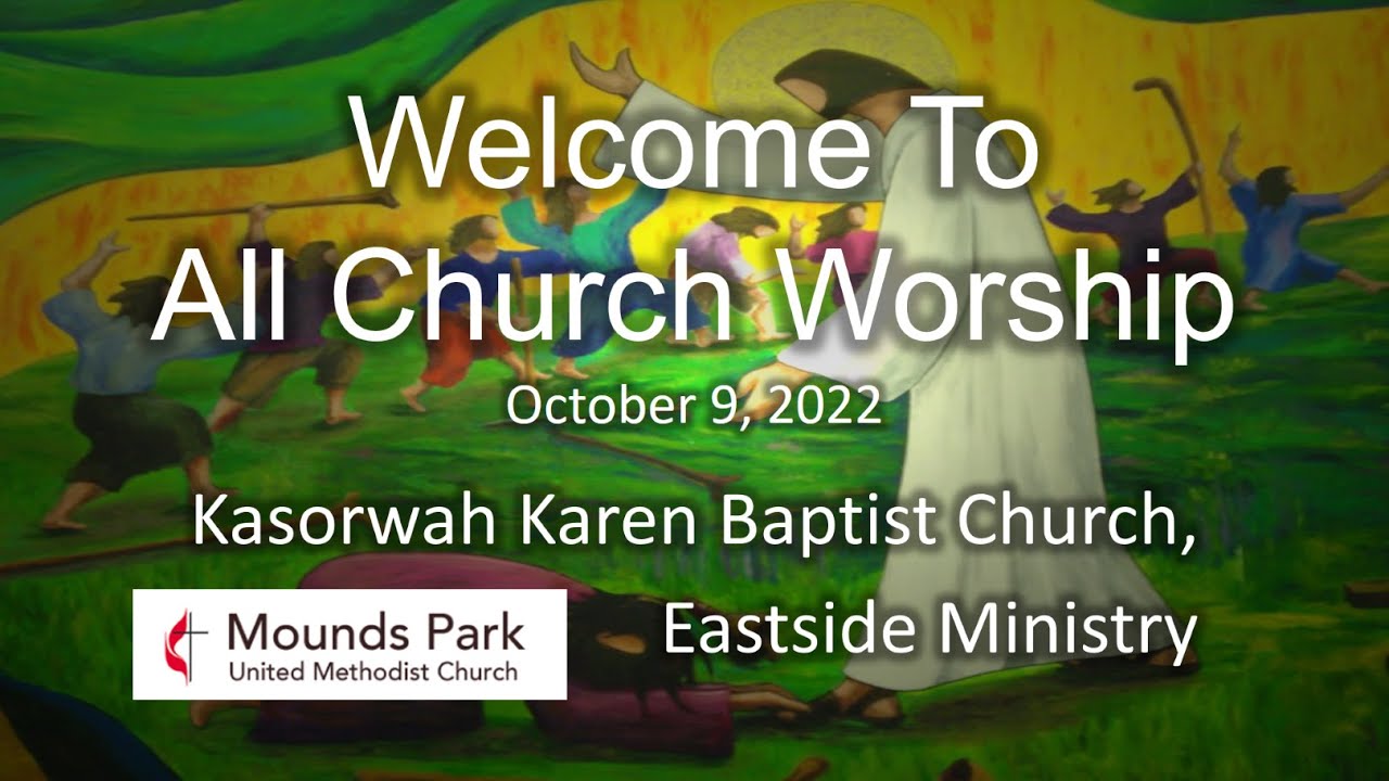 Mounds Park UMC "live stream" worship, 18th Sunday after Pentecost, October 9, 2022 YouTube
