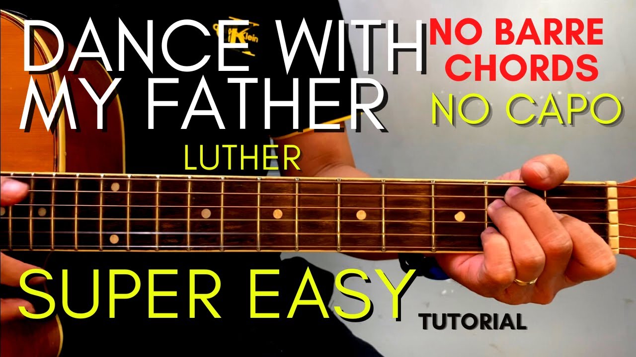 Dance With My Father Chords - Luther  (Easy Guitar Tutorial for Beginners)