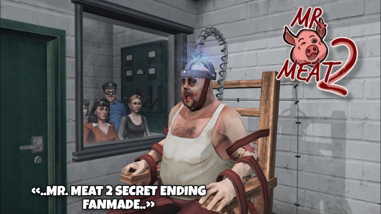 MR. MEAT 2 / FANMADE / SECRET CUTSCENE / MR. MEAT DIED IN THE ELECTRIC CHAIR / MR. MEAT 🍖