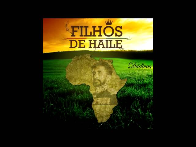 Filhos de Haile - Chove Chuva