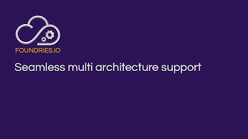 Seamless multi architecture support