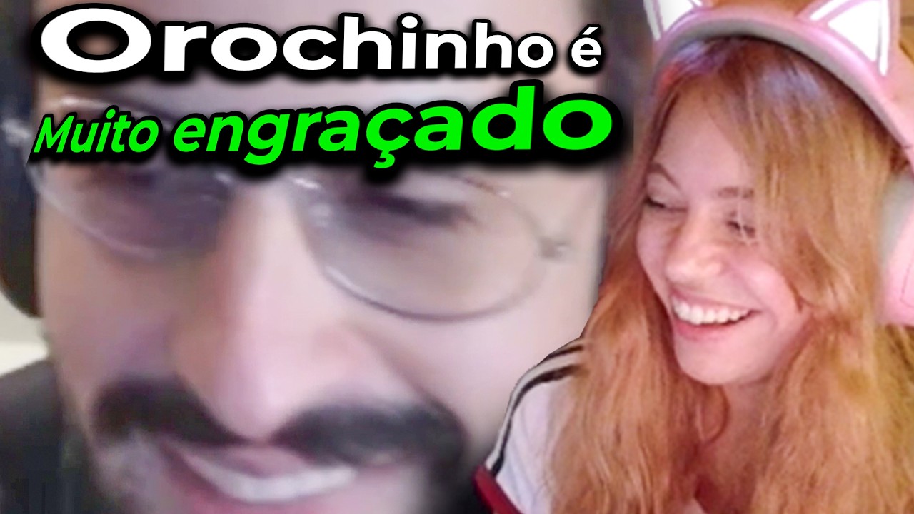 O orochinho é uma absurdo de engraçado