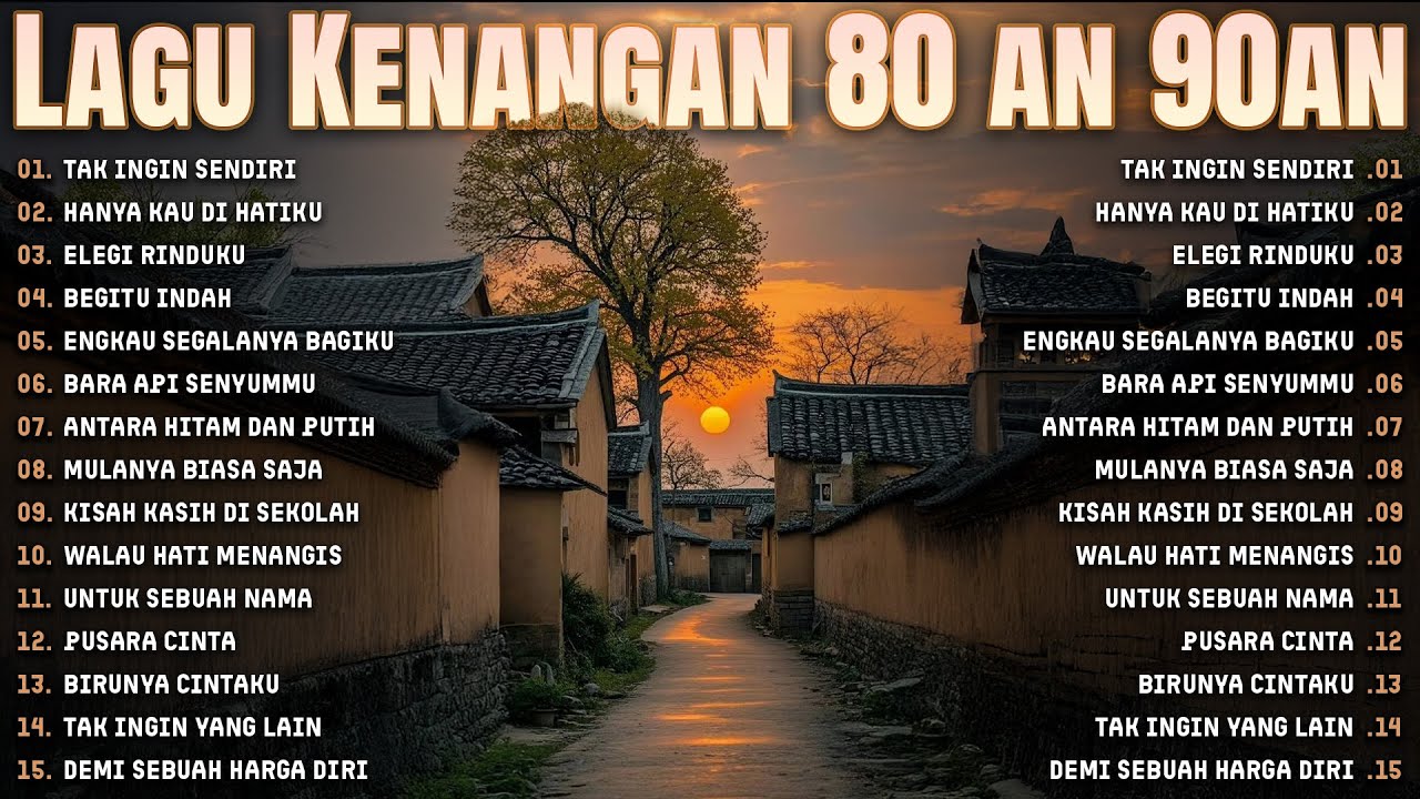 Lagu Kenangan 80–90an | Senja Di Jalan Desa & Kisah Cinta Lama