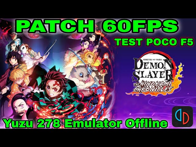 Demon Slayer: Kimetsu No Yaiba Patch 60fps on Yuzu Emulator