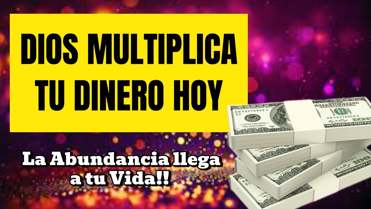 💫Oración para Atraer Abundancia y Multiplicar el Dinero 💰 DIOS TE DARÁ ...