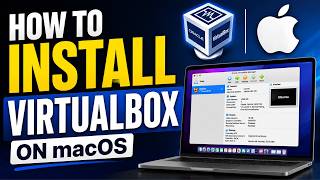 How to Install VirtualBox on Mac OS 2026