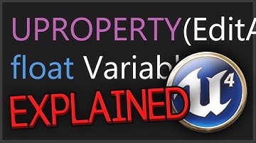 Unreal Engine 4 - UPROPERTY Explained [Breakdown Series]