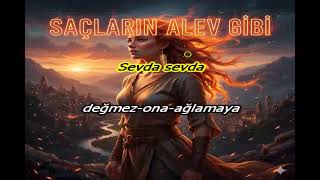 Karaoke Saçları Alev Gibi