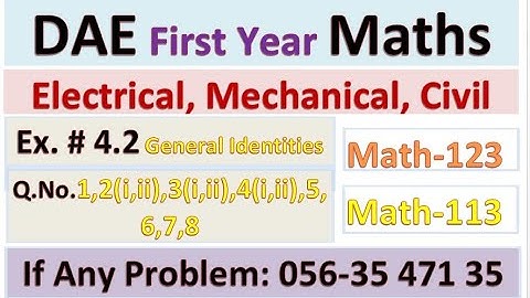Lec. 19 | Math 123 113 | DAE 1st Year Applied Math| General Identities | Ex 4.2 & 6.2 | Q. 1 to 8  |