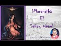 MARANATHÁ, EL SEÑOR VIENE!!!-Canto de entrada para la misa en tiempo de ADVIENTO-P. Marcos Leonel