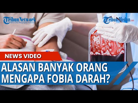 Video: Mengapa Orang Pingsan Saat Melihat Darah?